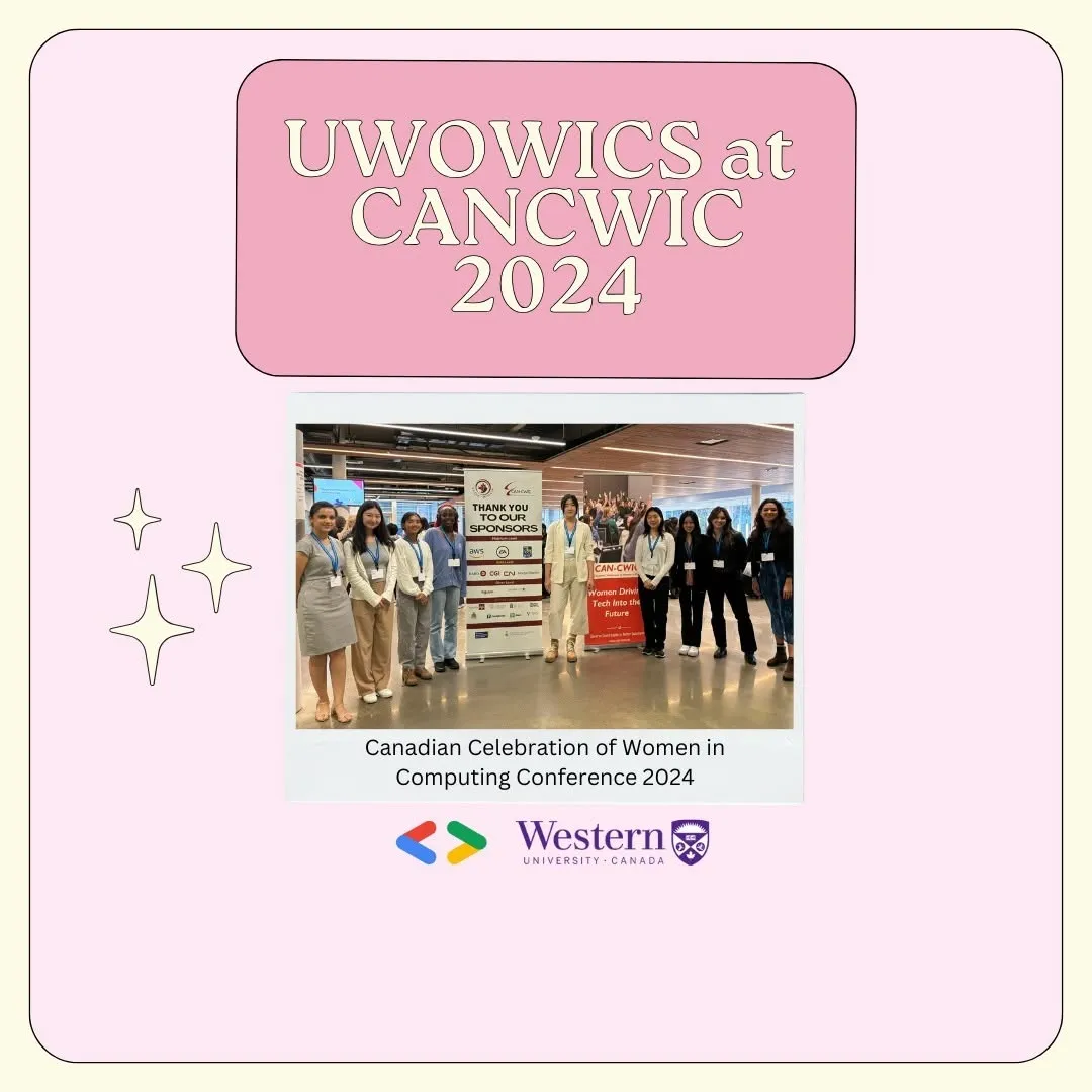 Western CS Women representing at CANCWIC 2024!
